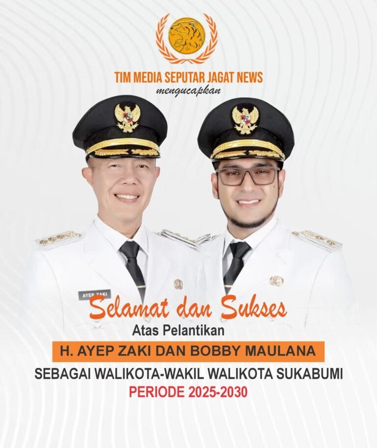 Tim Media Seputar Jagat News mengucapkan “Selamat dan Sukses atas pelantikan Walikota dan Wakil Walikota Sukabumi periode 2025-2030”